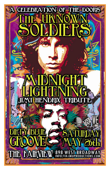 The UNKNOWN SOLDIERS A Celebration Of The Doors, MIDNIGHT LIGHTNING Hendrix Tribute & DIRTY BLUE GROOVE: The Unknown Soldiers, Midnight Lightning, The Dirty Blue Groove @ Fairview Pub May 26 2012 - May 8th @ Fairview Pub