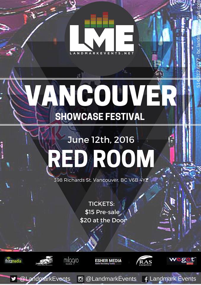 Landmark Events Showcase Festival Semi-Finals at Red Room (Vancouver) @ The Red Room Jun 12 2016 - Jun 11th @ The Red Room
