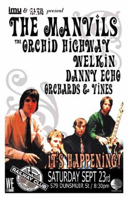 The Manvils, Orchid Highway, welkin, Danny Echo, Orchards and Vines @ Railway Club Sep 23 2006 - May 16th @ Railway Club