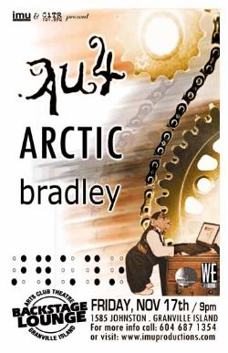 AU4, ARCTIC + BRADLEY: bradley, ARCTIC, Au4 @ Backstage Lounge - Nov 17, 2006