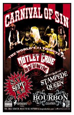 CARNIVAL OF SIN , Stampede Queen @ The Bourbon Sep 13 2008 - Jun 16th @ The Bourbon