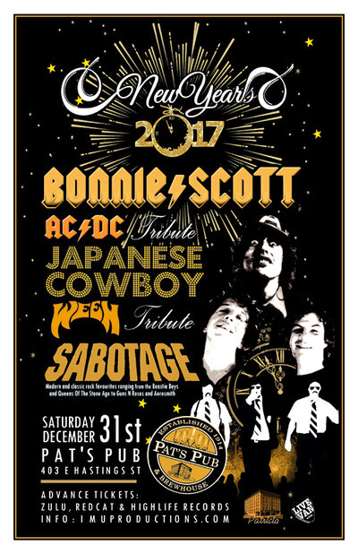 NYE PARTY!: BONNIE SCOTT AC/DC Tribute, Japanese Cowboy, SABOTAGE @ Pat's Pub Dec 31 2016 - Jun 9th @ Pat's Pub