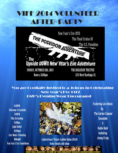 VIFF 2014 VOLUNTEER AFTERPARTY: THE POSEIDON ADVENTURE: The Karine Zamour Ensemble, Radio Rudi featuring Jenny Craig @ Rickshaw Theatre Oct 12 2014 - Jun 29th @ Rickshaw Theatre