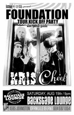 TONIGHT! Foundation Tour Kick Off Party w/ KRIS & Cheek: Foundation, Kris, Cheek @ Backstage Lounge Aug 19 2006 - May 16th @ Backstage Lounge