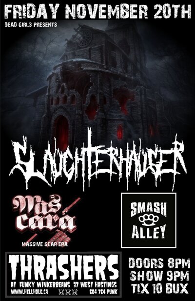 Slaughterhauser, Massive Scar Era, Smash Alley @ Funky Winker Beans Nov 20 2015 - May 8th @ Funky Winker Beans
