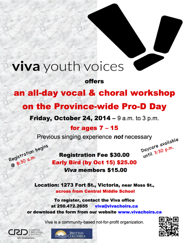 Pro-D Day of Song Vocal Workshop Ages 7-15 @ 1273 Fort St. By Moss St. across from Central Middle School Oct 24 2014 - Jul 9th @ 1273 Fort St. By Moss St. across from Central Middle School