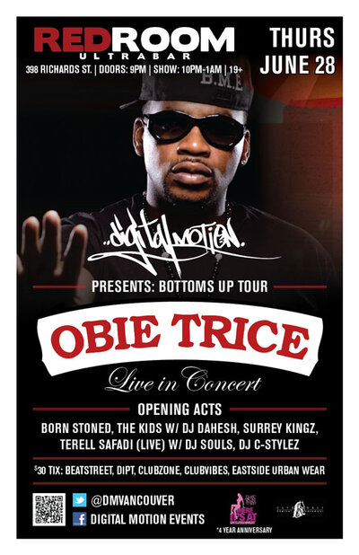 Digital Motion Events presents: OBIE TRICE, BORNED STONED, The Kids, Surrey Kingz, Terell Safadi, DJ C-STYLEZ @ The Red Room Jun 28 2012 - May 5th @ The Red Room