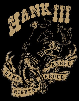 Hank III: Hank III, Assjack @ Venue Jun 19 2010 - Jun 11th @ Venue