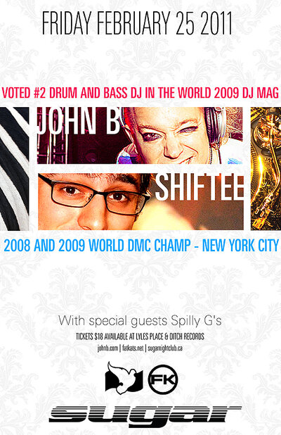 John B - Rated #2 Dnb - Shiftee - DMC World Champ: John B, Dj Shiftee, Spilly G's @ Capital Ballroom Feb 25 2011 - Jun 10th @ Capital Ballroom