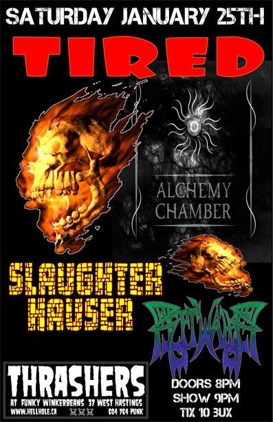 TIRED, Alchemy Chamber, Slaughterhauser, Riftwalker @ Funky Winker Beans Jan 25 2014 - Jun 17th @ Funky Winker Beans