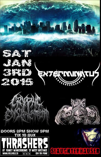 Exterminatus, Cryptic Enslavement, WDC, Slaughterhauser @ Funky Winker Beans Jan 3 2015 - May 7th @ Funky Winker Beans