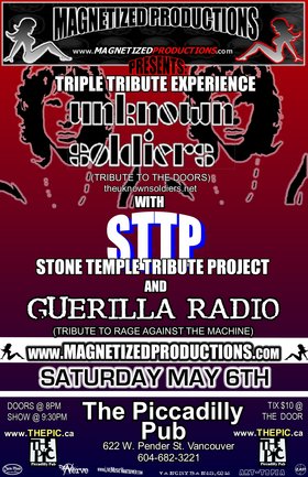 Triple Tribute Experience: The Unknown Soldiers, STTP, Guerilla Radio @ The Pic Pub May 6 2006 - May 8th @ The Pic Pub