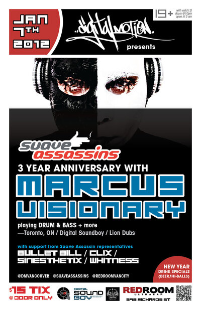 The Suave Assassins 3 Year Anniversary With: Marcus Visionary, Bullet Bill , CLIX  , Sinesthetix, WHITNESS @ The Red Room Jan 7 2012 - May 6th @ The Red Room