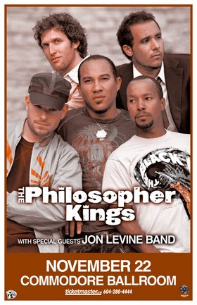 The Philosopher Kings, Jon Levine Band @ The Commodore Ballroom Nov 22 2006 - Jun 28th @ The Commodore Ballroom