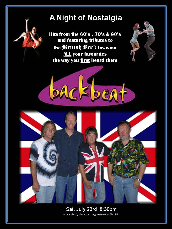 Join BACKBEAT for a visit to the 60's & 70's: BACKBEAT @ 411 Gorge Road E. at Jutland Jul 23 2011 - Jun 5th @ 411 Gorge Road E. at Jutland