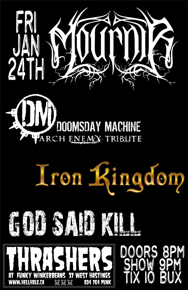 Mournir, Doomsday Machine, Iron Kingdom, God Said Kill @ Funky Winker Beans Jan 24 2014 - May 8th @ Funky Winker Beans