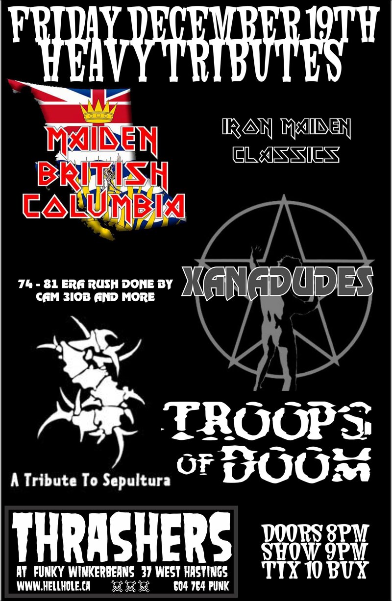 HEAVY TRIBUTES~~: Maiden BC  (IRON MAIDEN), Xanadudes   (RUSH), Troops of Doom @ Funky Winker Beans Dec 19 2014 - Jun 18th @ Funky Winker Beans