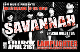 CD RELEASE PARTY !!: Savannah, Guest Tba @ The Lamplighter Dec 31 1969 - May 7th @ The Lamplighter