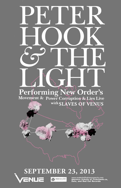 Peter Hook & The Light, Slaves of Venus @ Venue Sep 23 2013 - May 6th @ Venue