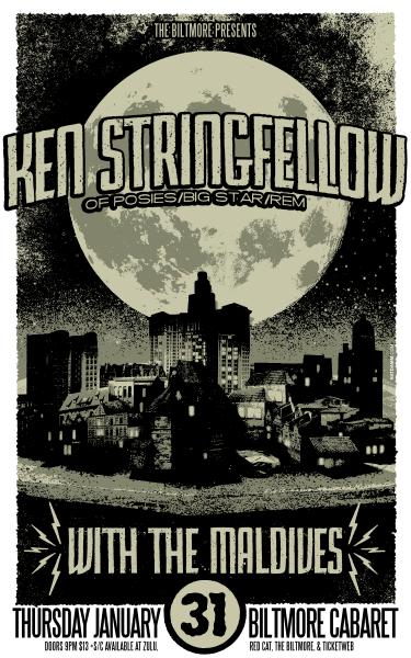 Ken Stringfellow , The Maldives, capital 6 @ The Biltmore Cabaret Jan 20 2013 - May 16th @ The Biltmore Cabaret