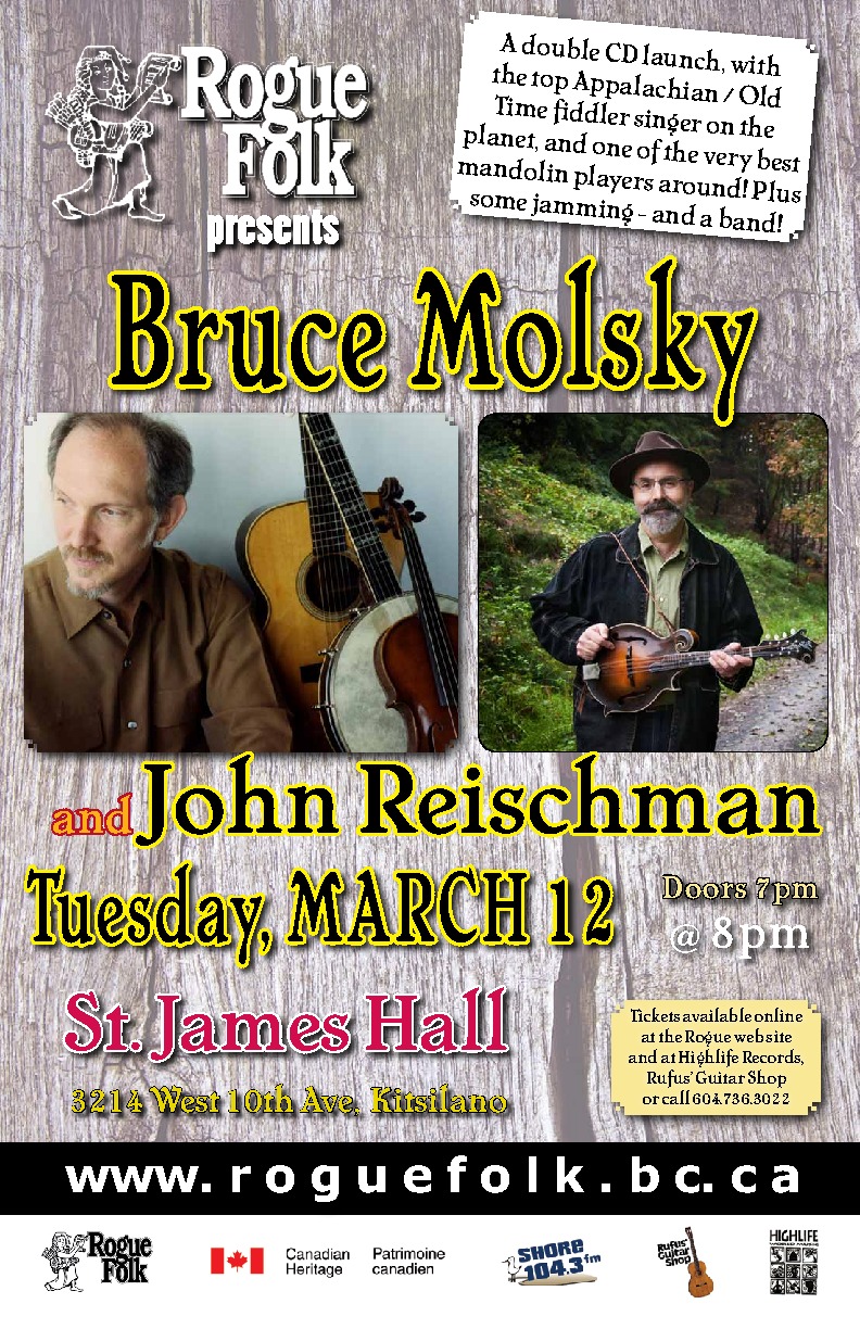 Bruce Molsky (and), John Reischman  @ St. James Community Hall Mar 12 2013 - May 7th @ St. James Community Hall
