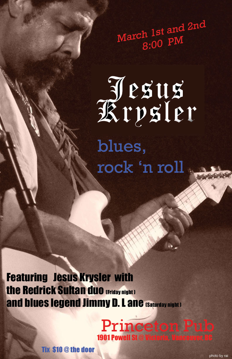 Jesus Krysler, Jimmy D Lane @ Princeton Pub Mar 2 2013 - May 6th @ Princeton Pub