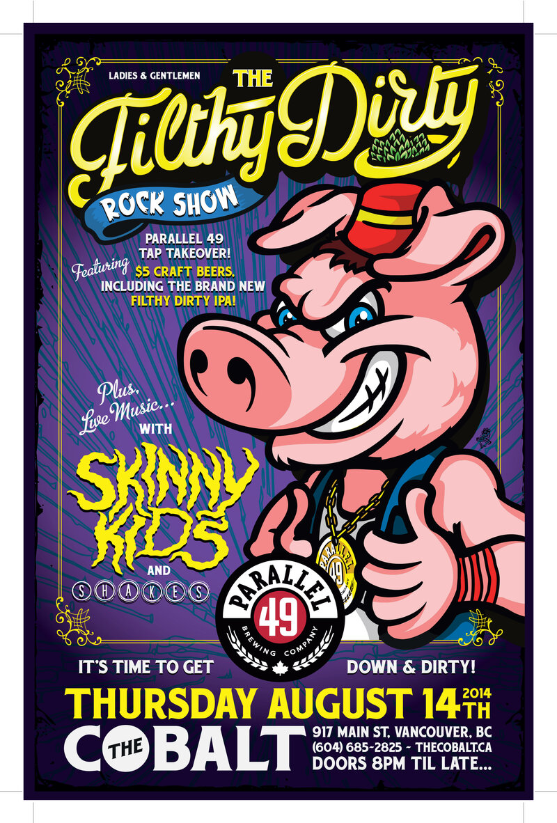 The Filthy Dirty Rock Show Feat: Parallel 49 Tap Takeover, Skinny Kids, Sh-Shakes @ The Cobalt Aug 14 2014 - Jul 1st @ The Cobalt