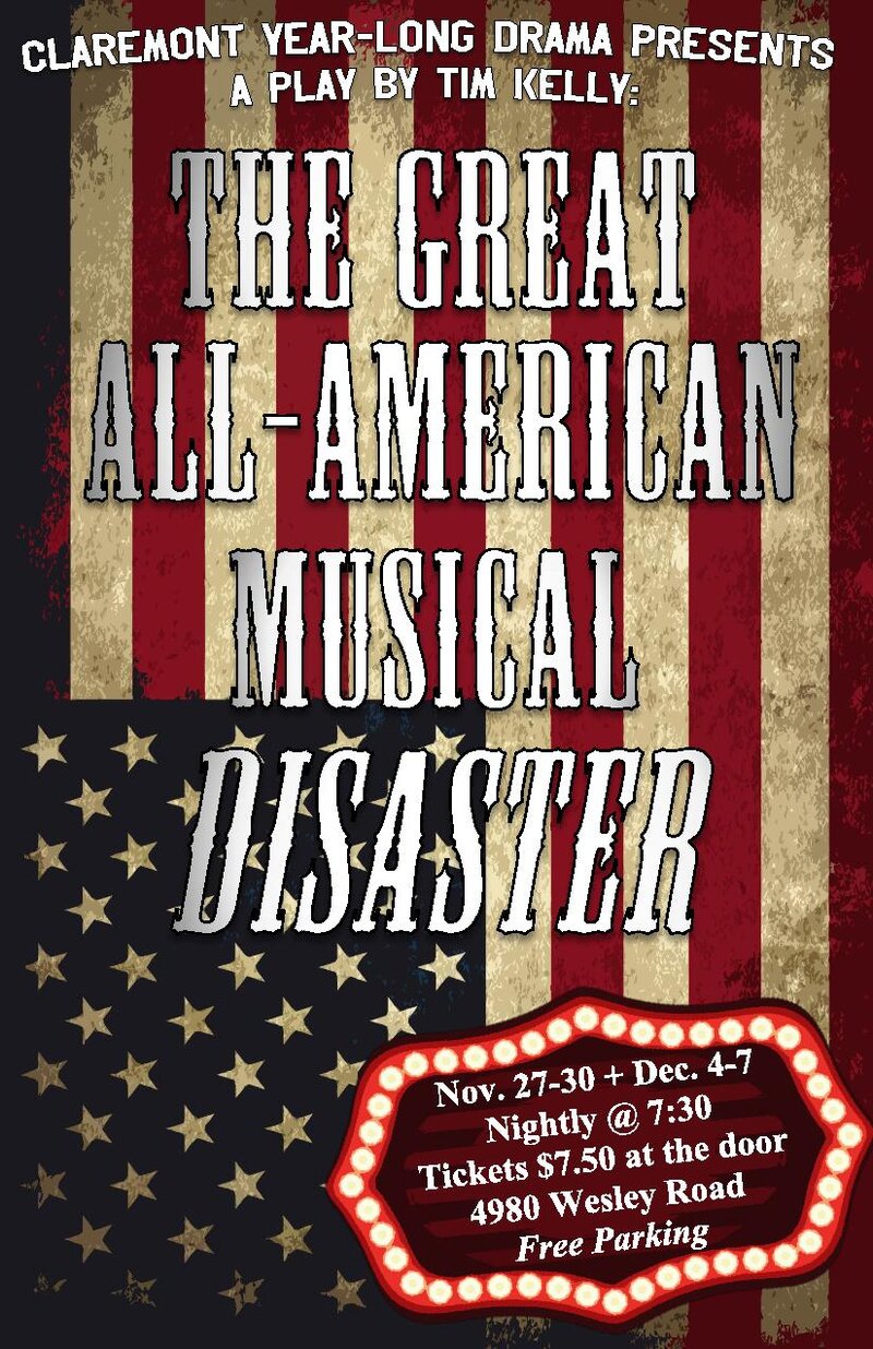 The Great All-American Musical Disaster @ Ridge Playhouse @ Claremont Secondary - Nov 27, 2013