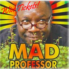 *CONTEST CLOSED*: Mad Professor @ The Commodore Ballroom Mar 22 2008 - May 9th @ The Commodore Ballroom