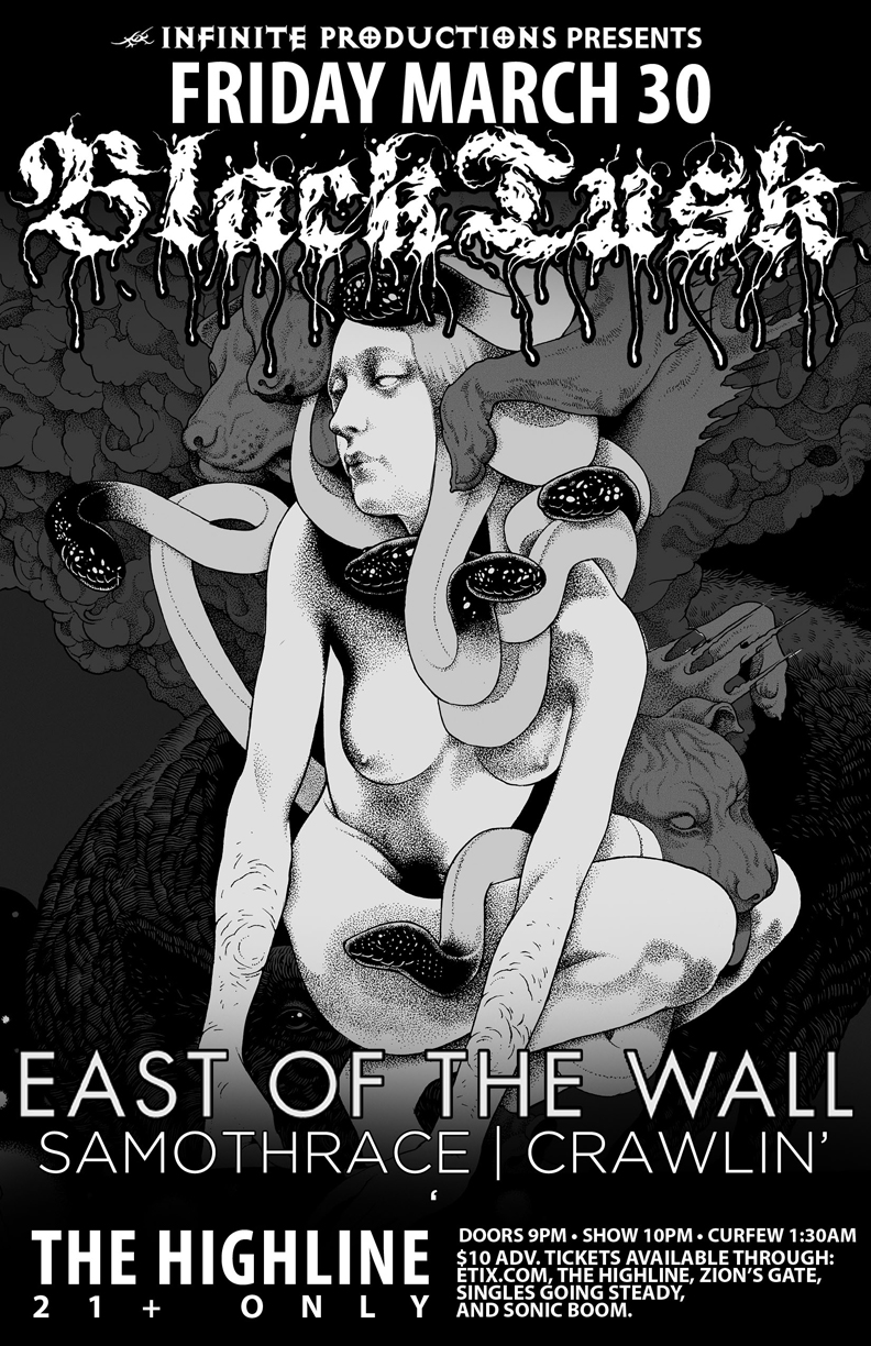 Black Tusk, East of the Wall, Samothrace, Crawlin' @ Highline Mar 30 2012 - May 12th @ Highline