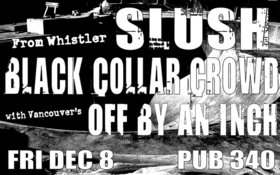 Black Collar Crowd, slush, @ Pub 340 - Dec 08, 2006