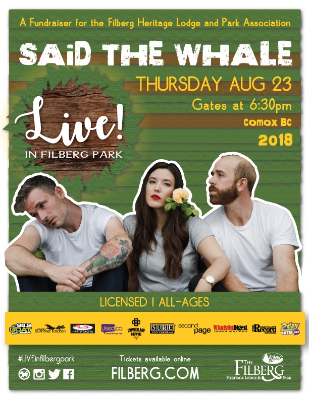 Said The Whale performs LIVE! In Filberg Park: Said the Whale @ Filberg Heritage Lodge & Park Aug 23 2018 - May 13th @ Filberg Heritage Lodge & Park