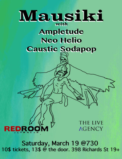 Mausiki, Ampletude , Neo Helio , CausticSodaPop @ The Red Room Mar 19 2016 - May 9th @ The Red Room