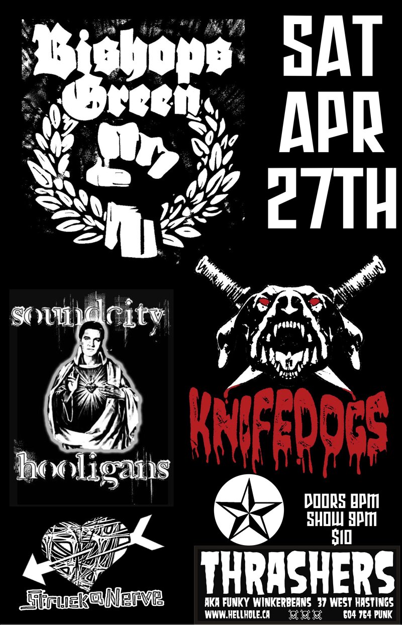 KILLER STREET PUNK!: Bishops Green, Knife Dogs, SoundCity Hooligans, Struck A Nerve @ Funky Winker Beans Apr 27 2013 - May 6th @ Funky Winker Beans