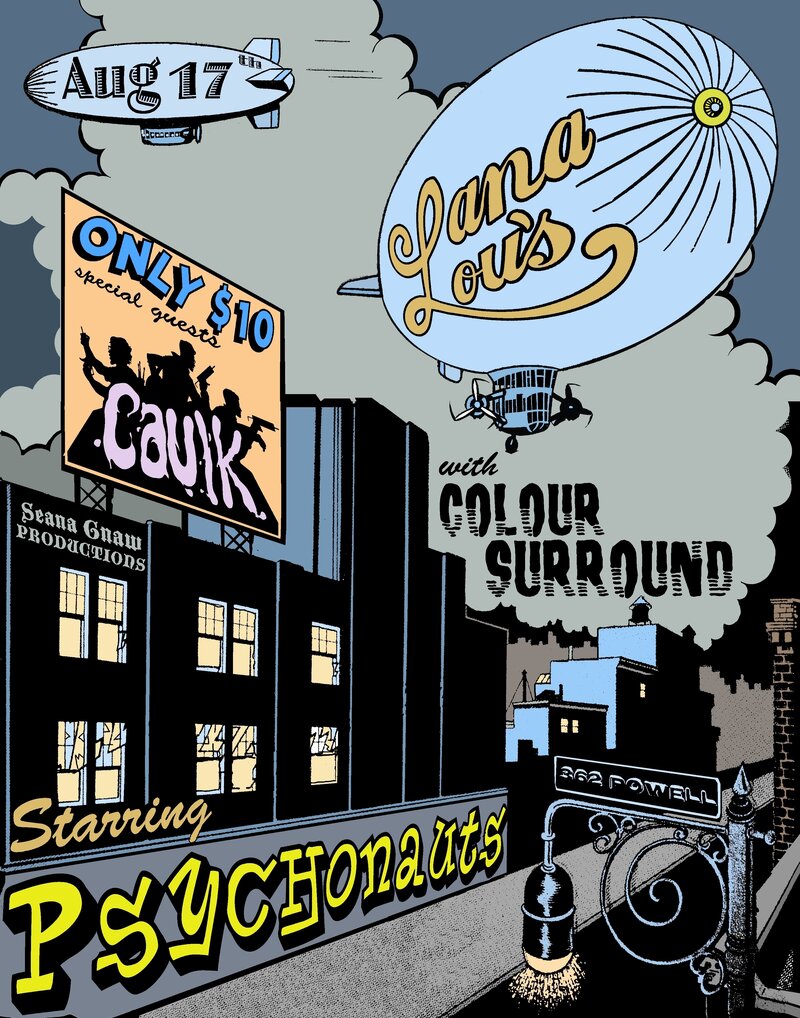 EARLY SHOW!!!: The Psychonauts, Coloursurround, Caulk @ LanaLou's Aug 17 2013 - May 9th @ LanaLou's