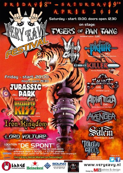 Friday Show  (April 18th), JURRASIC PARC  ( ex FRANKENSTEIN), DRESSED TO KISS, Iron Kingdom, LORD VOLTURE, Sat Show  (April 19th), TYGERS OF PAN TANG, PICTURE, WITCH CROSS, Killer, SAVAGE...  Etc.. @ De Spont - Apr 18, 2014