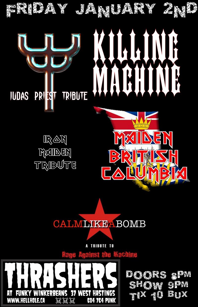 METAL TRIBUTES~~: Maiden BC  (IRON MAIDEN), Calm Like A Bomb @ Funky Winker Beans Jan 2 2015 - May 6th @ Funky Winker Beans
