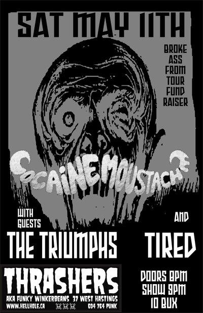 Cocaine Moustache, The Triumphs, TIRED @ Funky Winker Beans May 11 2013 - May 9th @ Funky Winker Beans