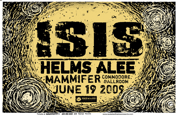 ISIS, Helms Alee, Mammifer @ The Commodore Ballroom Jun 19 2009 - May 9th @ The Commodore Ballroom