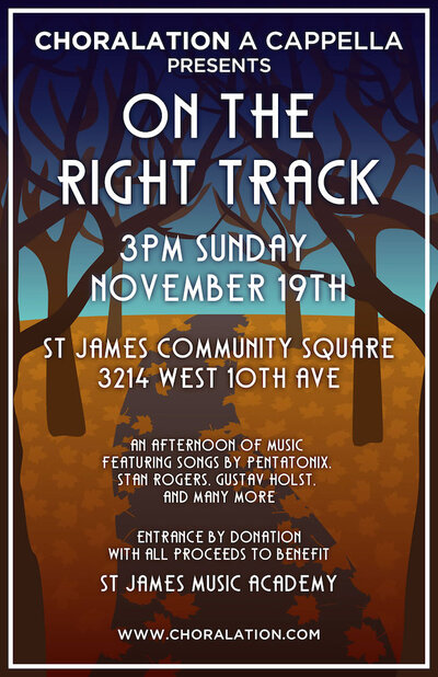 On the Right Track: Choralation A Cappella @ St. James Community Hall - Nov 19, 2017
