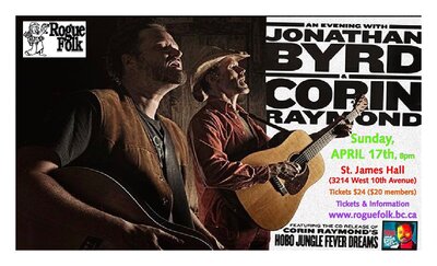 Corin Raymond, Jonathan Byrd @ St. James Community Hall Apr 17 2016 - Jun 24th @ St. James Community Hall