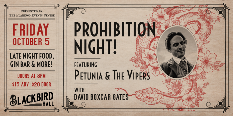 Petunia and the Vipers, David 'Boxcar' Gates @ Blackbird Hall Oct 5 2018 - May 6th @ Blackbird Hall