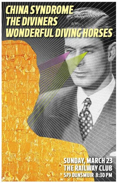 China Syndrome, Wonderful Diving Horses, The Diviners @ Railway Club Mar 23 2014 - May 8th @ Railway Club