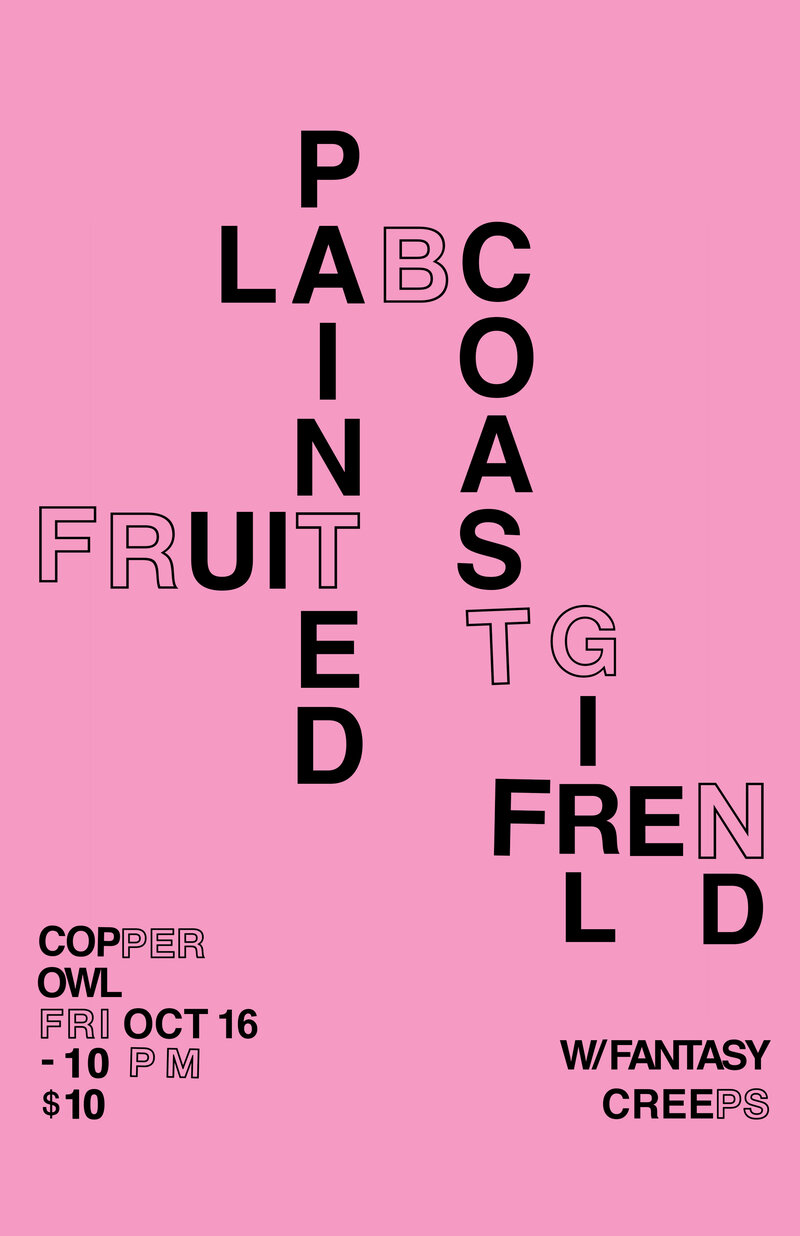 Lab Coast, Painted Fruits, Girlfrend, Fantasy Creeps @ Copper Owl Oct 16 2015 - Jun 16th @ Copper Owl