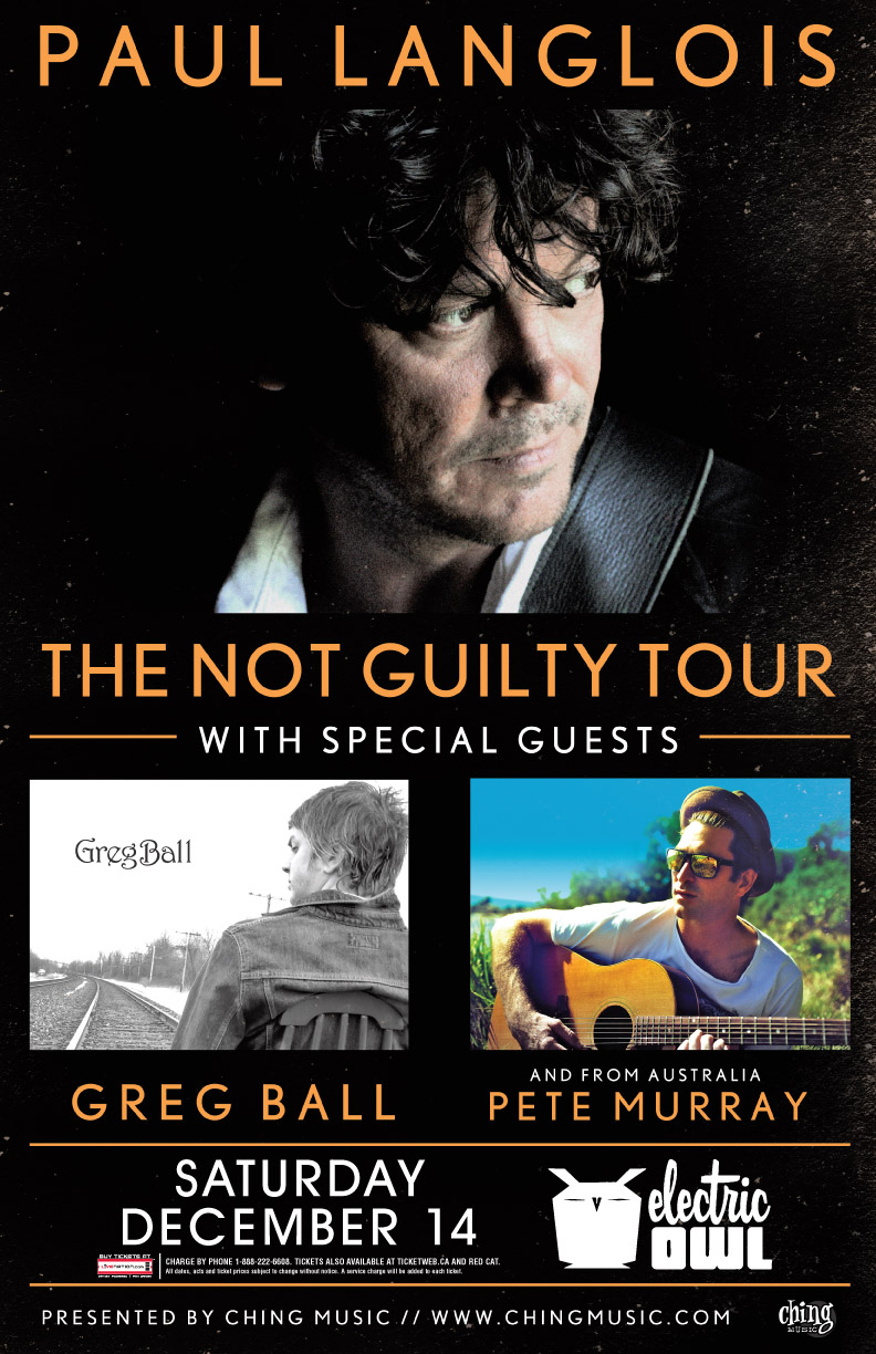 NEW DATE NEW VENUE: Paul Langlois, Greg Ball (&), Pete Murray @ Railway Club Dec 13 2013 - May 1st @ Railway Club
