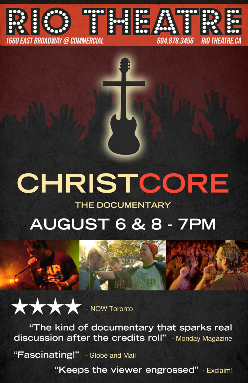 ChristCORE - the documentary @ Rio Theatre - Aug 06, 2013