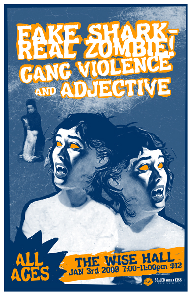 Fake Shark Real Zombie, Gang Violence, Adjective @ WISE Hall Jan 3 2009 - May 6th @ WISE Hall