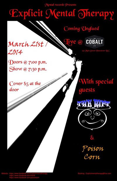 Explicit Mental Therapy, The Rift, Poison Corn @ The Cobalt Mar 21 2014 - Jul 8th @ The Cobalt