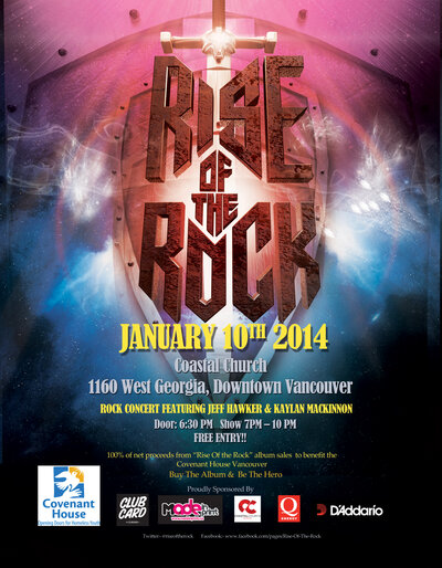 Rise of The Rock Concert!! An album launch concert  supporting Covenant House Vancouver.: Jeff Hawker, Kaylan Mackinnon @ Coastal Church - Jan 10, 2014