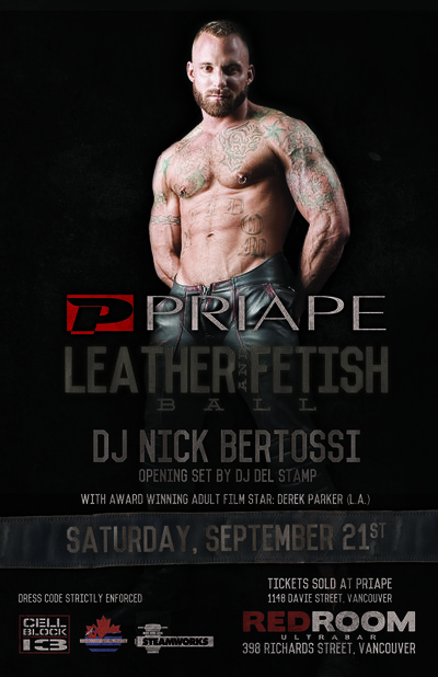 Priape Leather & Fetish Ball: DJ NICK BERTOSSI , DEL STAMP   (OPENING SET), DEREK PARKER   (WITH AWARD WINNING ADULT FILM STAR from L.A) @ The Red Room Sep 21 2013 - Jun 19th @ The Red Room